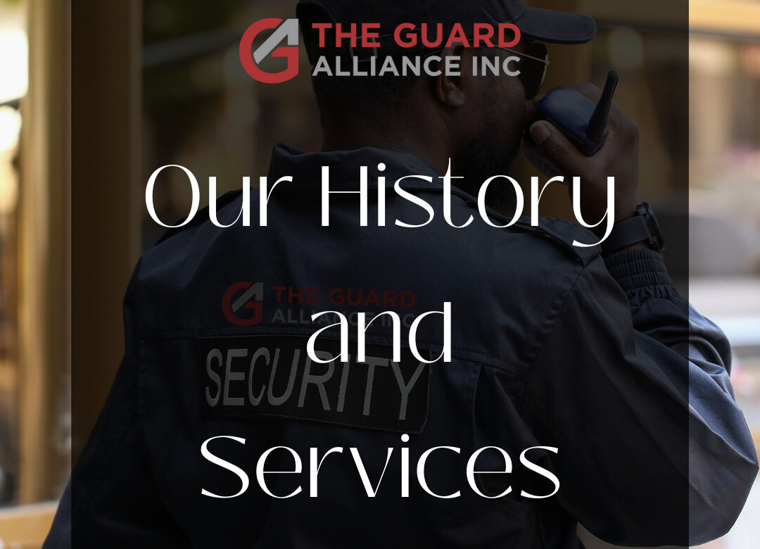 The Guard Alliance Inc. : Our History and Services