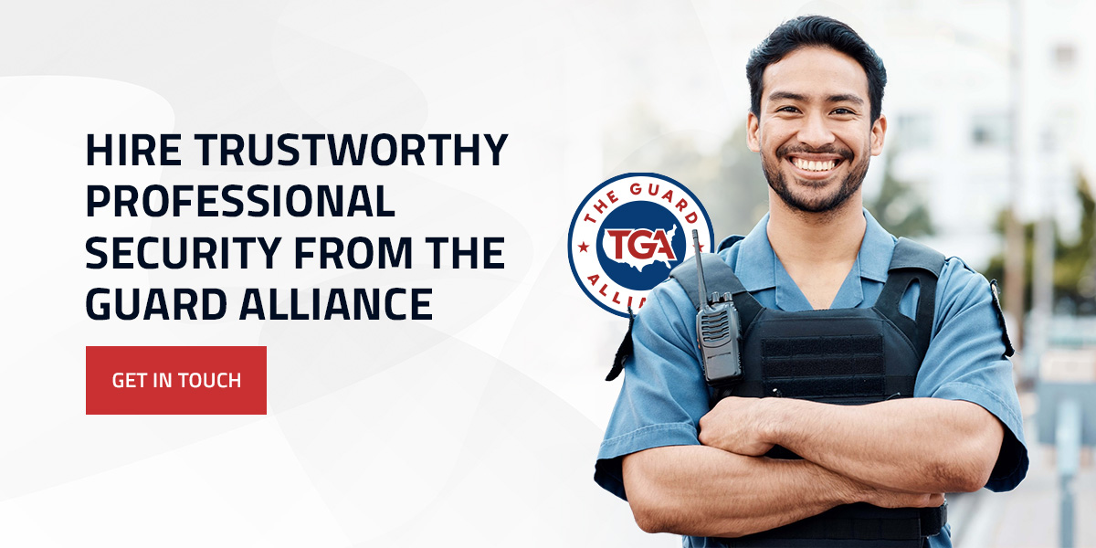 hire trustworthy professional security from The Guard Alliance CTA Graphic